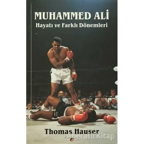 Muhammed Ali - Thomas Hauser - Olasılık Yayınları