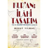 Kur’an; İlahi Tasarım - Muhammet Nur Doğan - Şira Yayınları