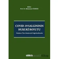 Covid-19 Salgınının Hukuki Boyutu - Muhammet Özekes - On İki Levha Yayınları