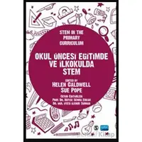 Okul Öncesi Eğitimde Ve İlkokulda Stem / Stem In The Primary Curriculum