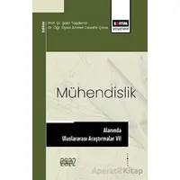 Mühendislik Alanında Uluslararası Araştırmalar VII - Kolektif - Eğitim Yayınevi - Bilimsel Eserler