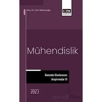 Mühendislik Alanında Uluslararası Araştırmalar XI