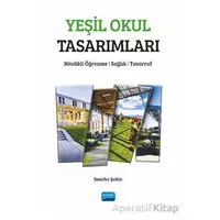 Yeşil Okul Tasarımları - Nitelikli Öğrenme, Sağlık, Tasarruf