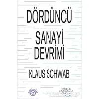 Dördüncü Sanayi Devrimi - Klaus Schwab - Optimist Kitap