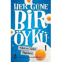 Akıl ve Zeka Öyküleri - Her Güne Bir Öykü 1 - Muhiddin Yenigün - Uğurböceği Yayınları