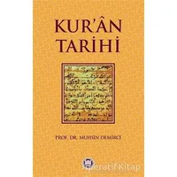 Kur’an Tarihi - Muhsin Demirci - Marmara Üniversitesi İlahiyat Fakültesi Vakfı