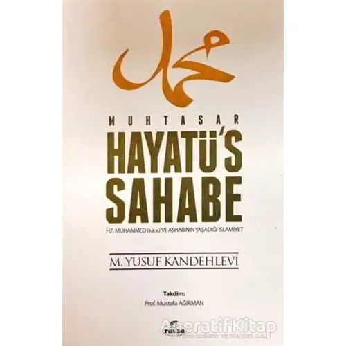 Muhtasar Hayatüs Sahabe (2. Hamur) - Muhammed Yusuf Kandehlevi - Ravza Yayınları