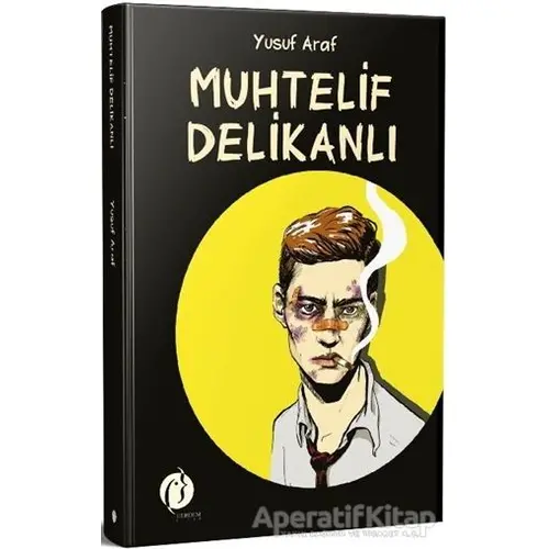 Muhtelif Delikanlı - Yusuf Araf - Herdem Kitap