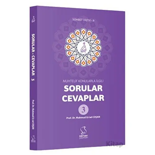 Muhtelif Konularla İlgili Sorular - Cevaplar 3 - M. Esad Coşan - Server Yayınları