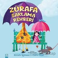 Zürafa Saklama Rehberi - Michelle Robinson - Altın Kitaplar