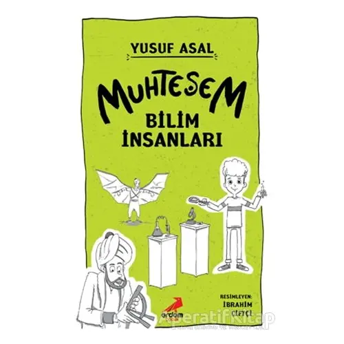 Muhteşem Bilim İnsanları - Yusuf Asal - Erdem Çocuk