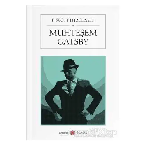 Muhteşem Gatsby - F. Scott Fitzgerald - Karbon Kitaplar