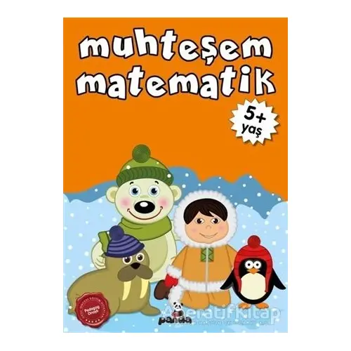 Muhteşem Matematik +5 Yaş - Afife Çoruk - Beyaz Panda Yayınları