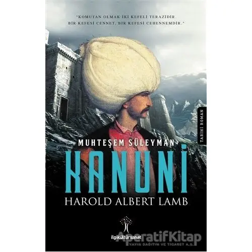 Muhteşem Süleyman Kanuni - Harold Lamb - İlgi Kültür Sanat Yayınları