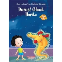 Dürüst Olmak Harika - Kolektif - Yumurcak Yayınları