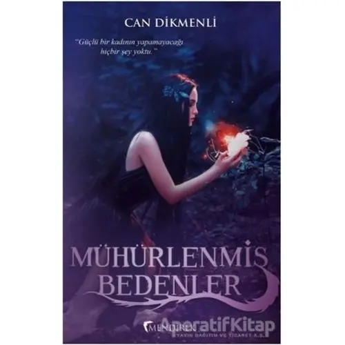 Mühürlenmiş Bedenler - Can Dikmenli - Mendirek Yayıncılık