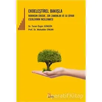 Ekoeleştirel Bakışla Robinson Crusoe, Zor Zamanlar ve Su Diyarı Eserlerinin İncelenmesi