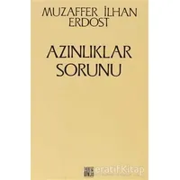 Azınlıklar Sorunu - Muzaffer İlhan Erdost - Onur Yayınları