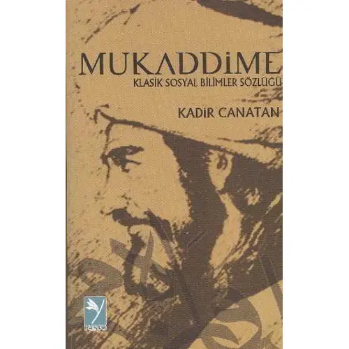 Mukaddime Klasik Sosyal Bilimler Sözlüğü - Kadir Canatan - Rasyo Yayınları