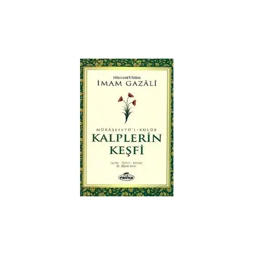 Kalplerin Keşfi - İmam-ı Gazali - Ravza Yayınları