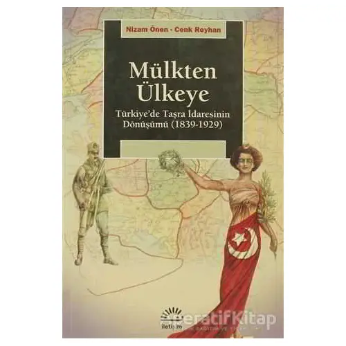 Mülkten Ülkeye - Cenk Reyhan - İletişim Yayınevi