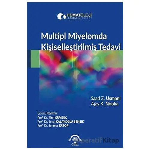 Multipl Miyelomda Kişiselleştirilmiş Tedavi - Sevgi Kalayoğlu Beşışık - EMA Tıp Kitabevi