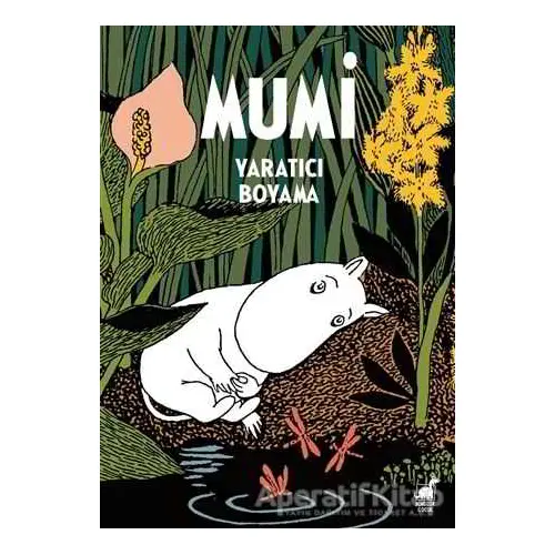 Mumi -Yaratıcı Boyama - Tove Jansson - Dinozor Çocuk