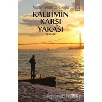 Kalbimin Karşı Yakası - Mümin Şener Zoralioğlu - Mat Kitap