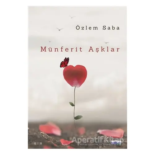 Münferit Aşklar - Özlem Saba - Favori Yayınları