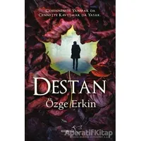 Destan - Özge Erkin - Müptela Yayınları