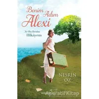 Benim Adım Alexi - Nesrin Öz - Müptela Yayınları