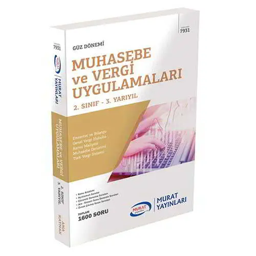 Murat 7931 - Muhasebe ve Vergi Uygulamaları 2.Sınıf 3.Yarıyıl