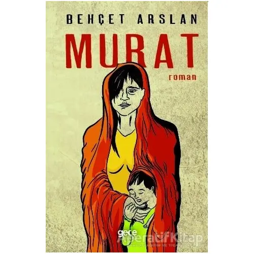 Murat - Behçet Arslan - Gece Kitaplığı