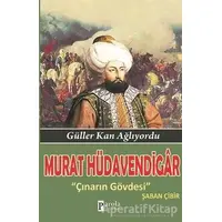 Murat Hüdavendigar - Şaban Çibir - Parola Yayınları