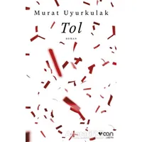 Tol - Murat Uyurkulak - Can Yayınları