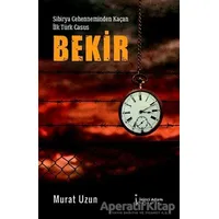 Bekir - Murat Uzun - İkinci Adam Yayınları