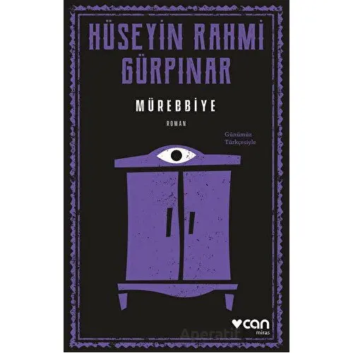 Mürebbiye (Günümüz Türkçesiyle) - Hüseyin Rahmi Gürpınar - Can Yayınları