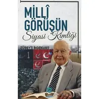 Milli Görüşün Siyasi Kimliği - Zübeyt Bozkurt - Yafes Yayınları
