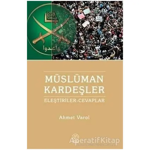 Müslüman Kardeşler - Ahmet Varol - Nida Yayınları