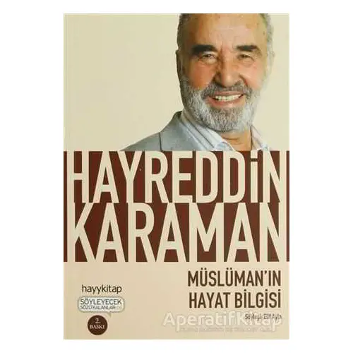 Müslüman’ın Hayat Bilgisi - Hayreddin Karaman - Hayykitap