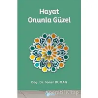 Hayat Onunla Güzel - Soner Duman - Beka Yayınları