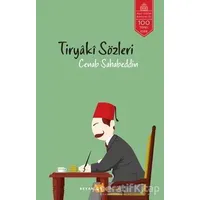 Tiryaki Sözleri - Cenab Şahabeddin - Beyan Yayınları