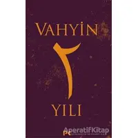 Vahyin 2. Yılı - M. Engin Noyan - Profil Kitap