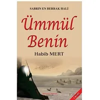 Sabrın En Berrak Hali Ümmül Benin - Habib Mert - İmam Rıza Dergahı Yayınları