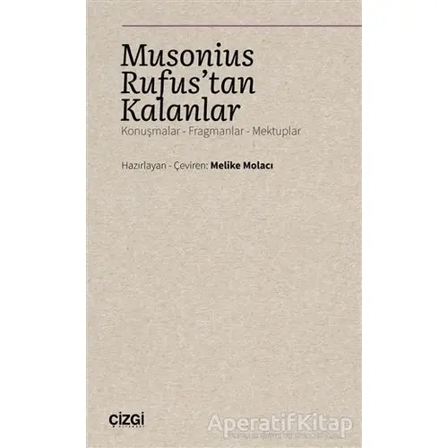 Musonius Rufustan Kalanlar - Kolektif - Çizgi Kitabevi Yayınları