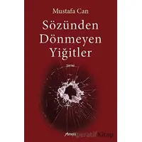 Sözünden Dönmeyen Yiğitler - Mustafa Can - Armoni Yayıncılık