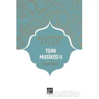 Türk Musikisi 2 - Kavram Atlası - Mustafa Demirci - Gazi Kitabevi