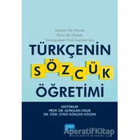 Türkçenin Sözcük Öğretimi - Mustafa Durmuş - Nobel Akademik Yayıncılık