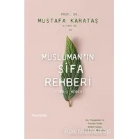 Müslümanın Şifa Rehberi - Mustafa Karataş - Hayykitap