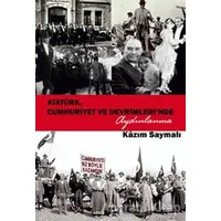 Atatürk, Cumhuriyet ve Devrimlerinde Aydınlanma - Kazım Saymalı - Sokak Kitapları Yayınları